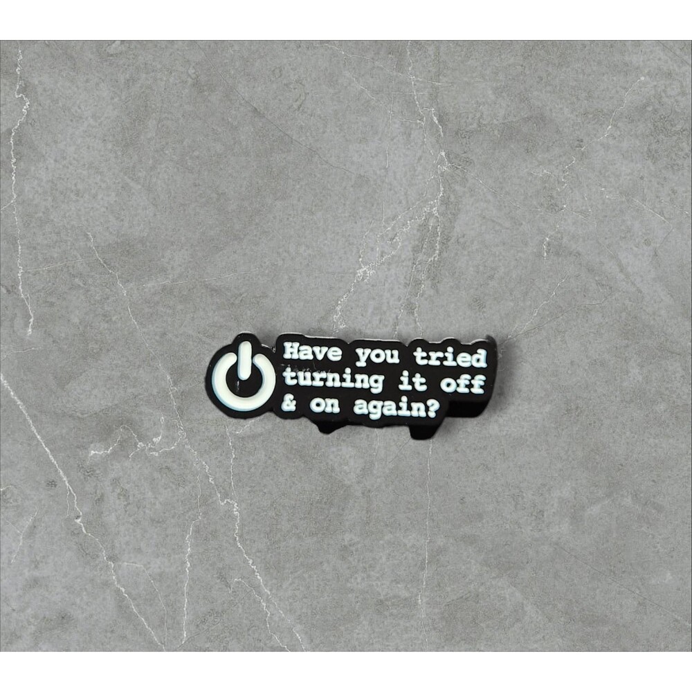 20 Have you tried turning it off and on again | Humorous | Sarcastic Pins